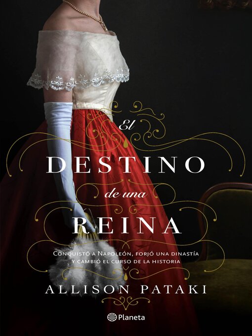 Title details for El destino de una reina by Allison Pataki - Available